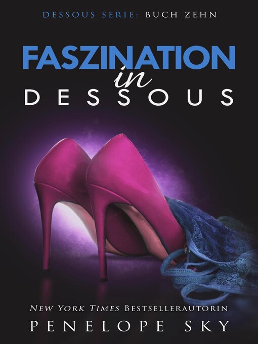 Title details for Faszination in Dessous by Penelope Sky - Available